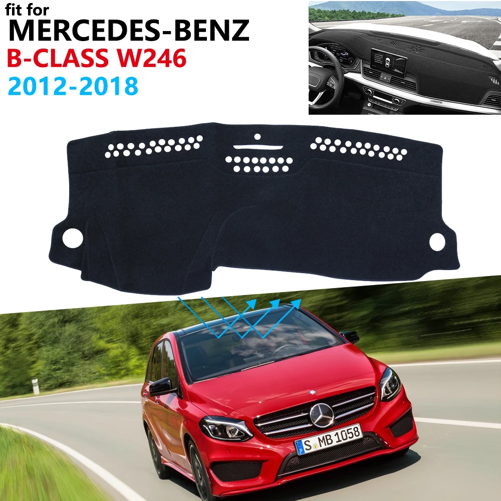 Prietaisų skydelio Dangtelis Apsauginis Padas Mercedes Benz B-Klasė W246 2012~2018 Automobilių Reikmenys skėtį nuo saulės Kilimų B-Klasse B160 B180 B200