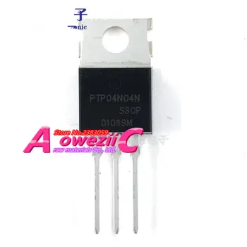 Aoweziic naujas originalus PTP03N04N PTP04N04N TO-220 aukštos srovės lauko tranzistoriaus MOS vamzdis 240A 40V 206A 40V