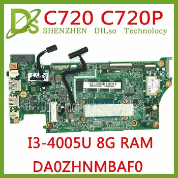 KEFU DA0ZHNMBAF0 Plokštę ACER C720 C720P Nešiojamas Plokštė i3-4005U CPU, 8GB RAM DA0ZHNMBAF0 originalus išbandyti darbas